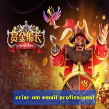 criar um email profissional